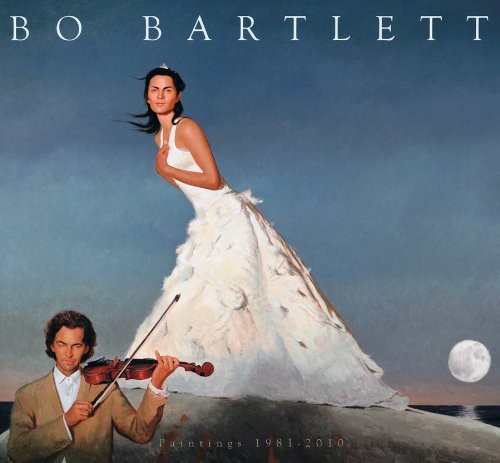 Bo Bartlett: Paintings 1981-2010 Kuspit, Donald; Byer, Jack; Junker, Patricia a