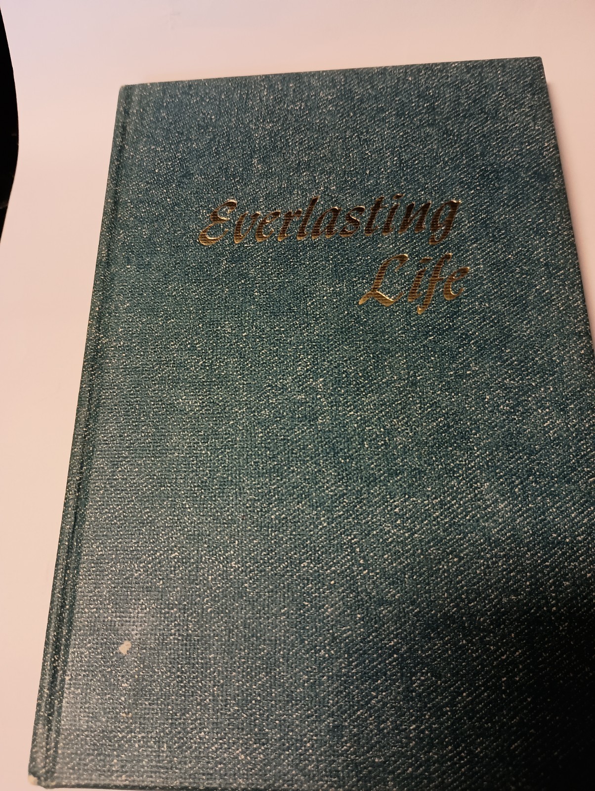 Everlasting Life-Mrs. Oliver B Greene-1973-Vintage HC -Gospel Hour D14