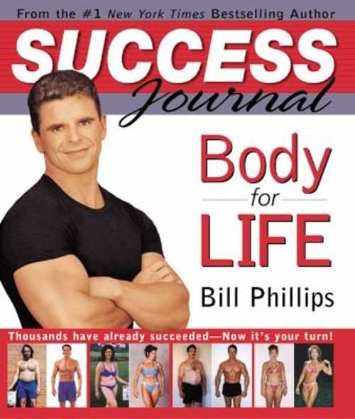 Body for Life Success Journal Hardcover Bill Phillips
