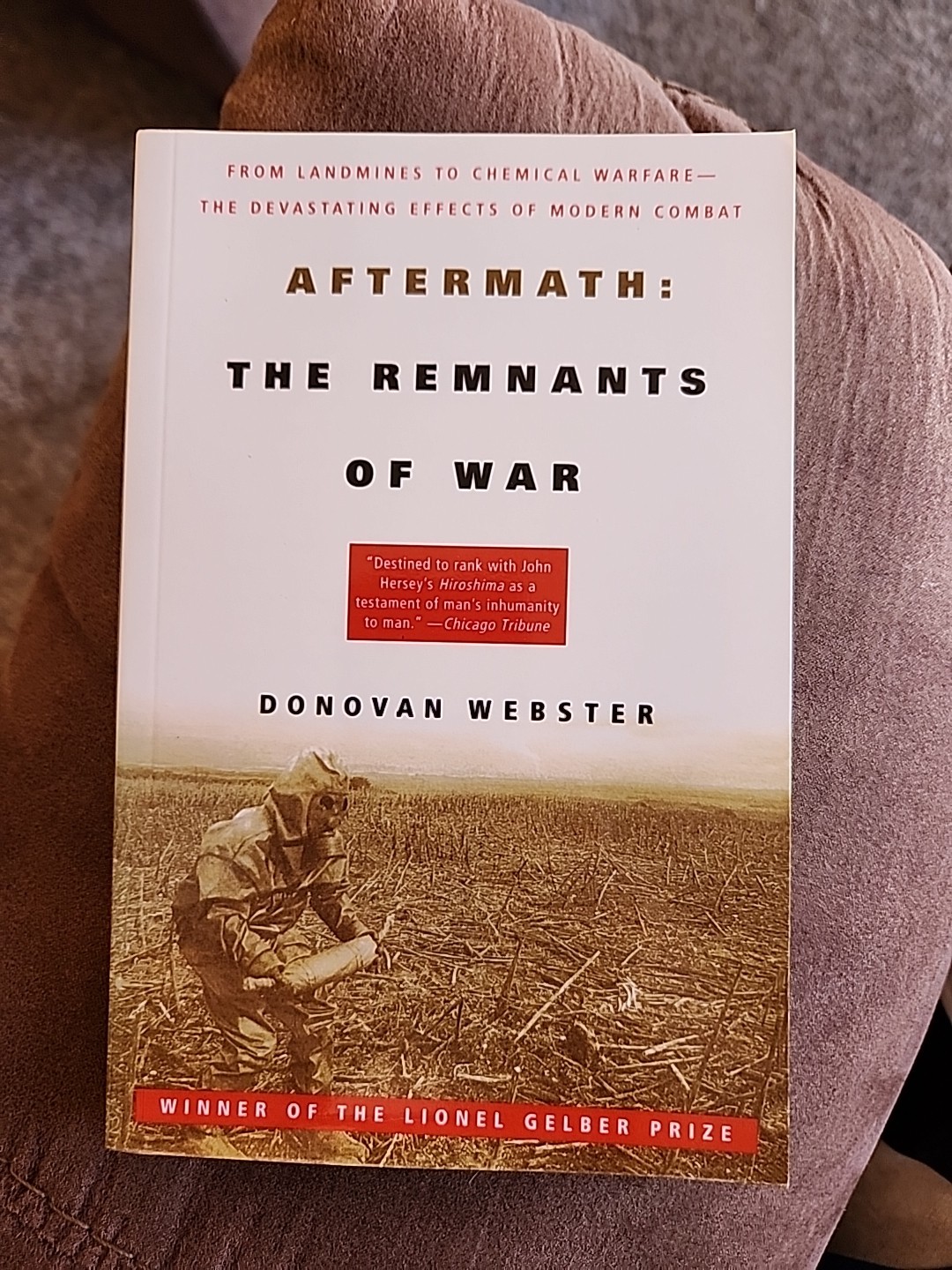 Aftermath: the Remnants of War : From Landmines to Chemical Warfa B1