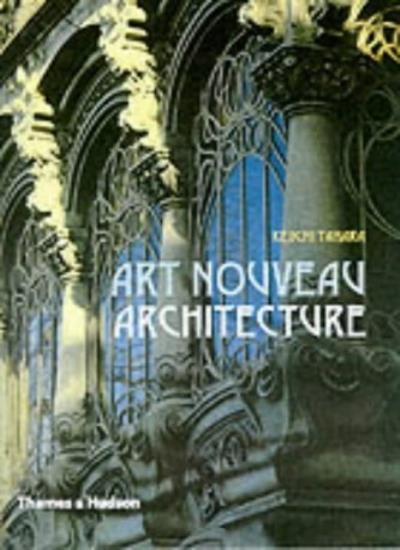 Art Nouveau Architecture By Keiichi Tahara