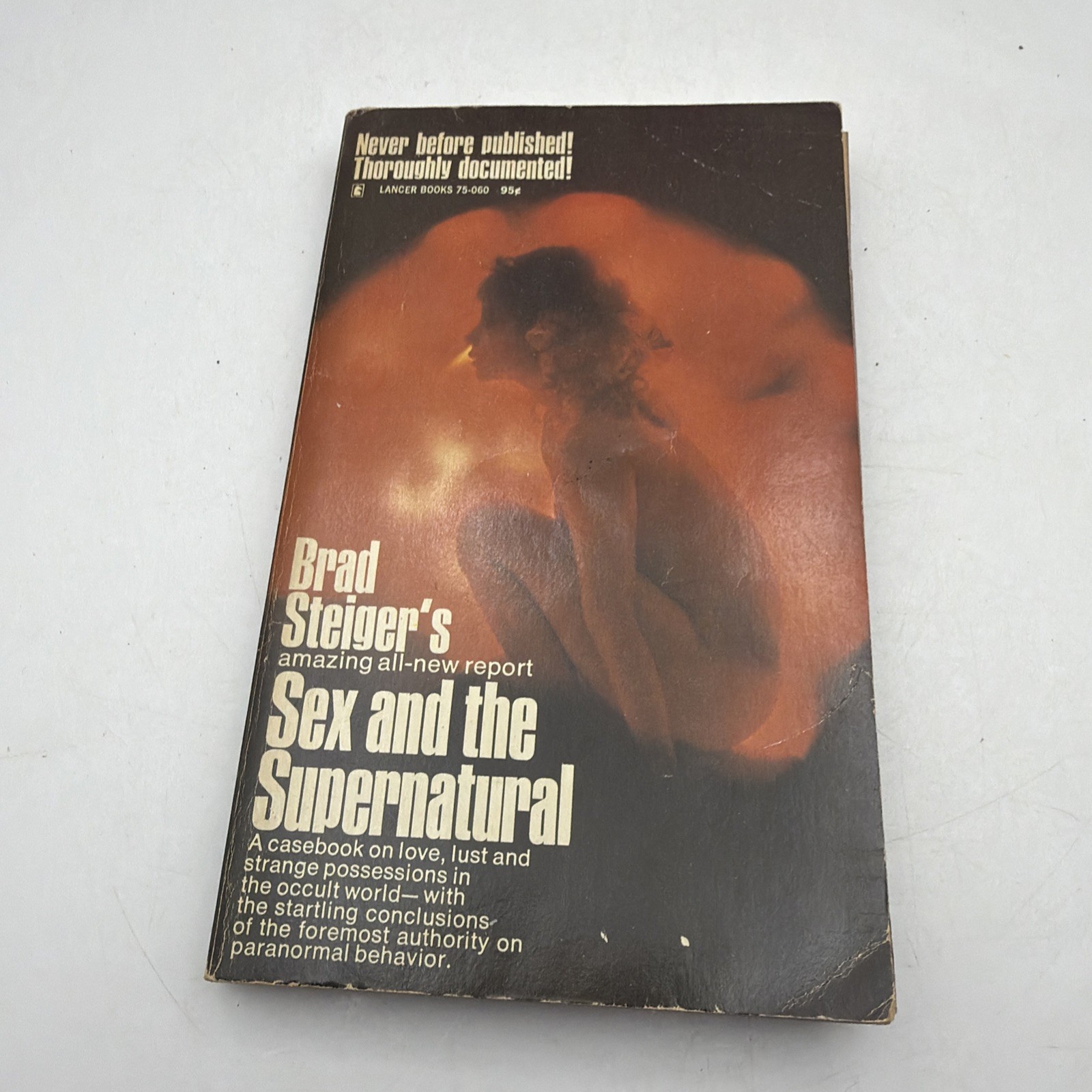 Sex And The Supernatural Brad Steiger Lancer Book 1968 “read!!”