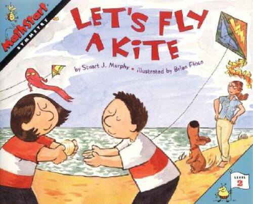 Let’s Fly a Kite (MathStart 2) – Paperback By Murphy, Stuart J. – VERY GOOD