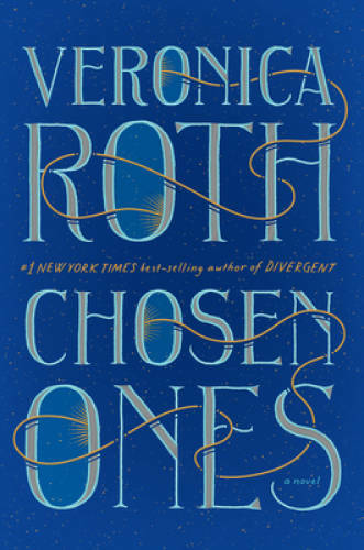 CHOSEN ONES – Hardcover By Roth, Veronica – GOOD