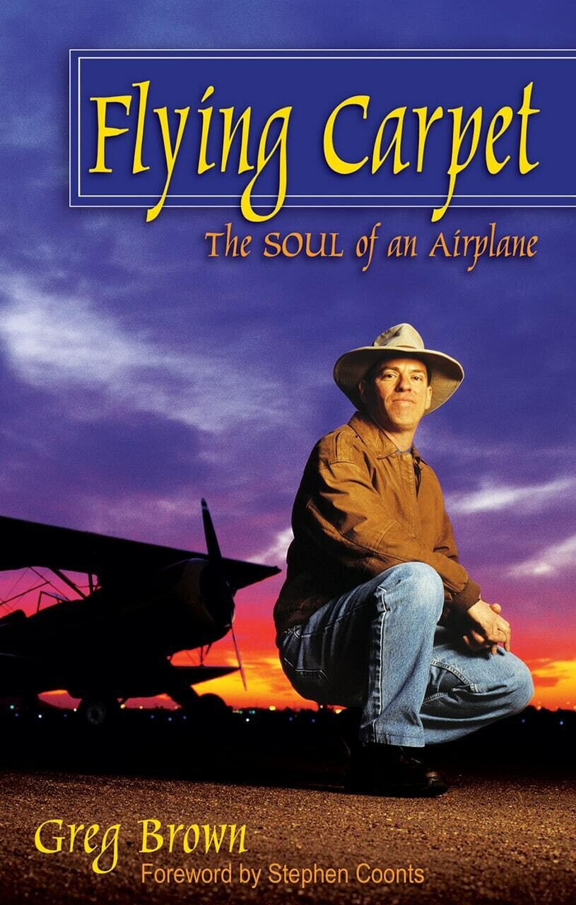 NEW Flying Carpet: The Soul of an Airplane – paperback, 1560276223, Greg Brown
