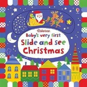 Baby’s Very First Slide and See Christmas by Fiona Watt,Stella Baggott, Good Boo