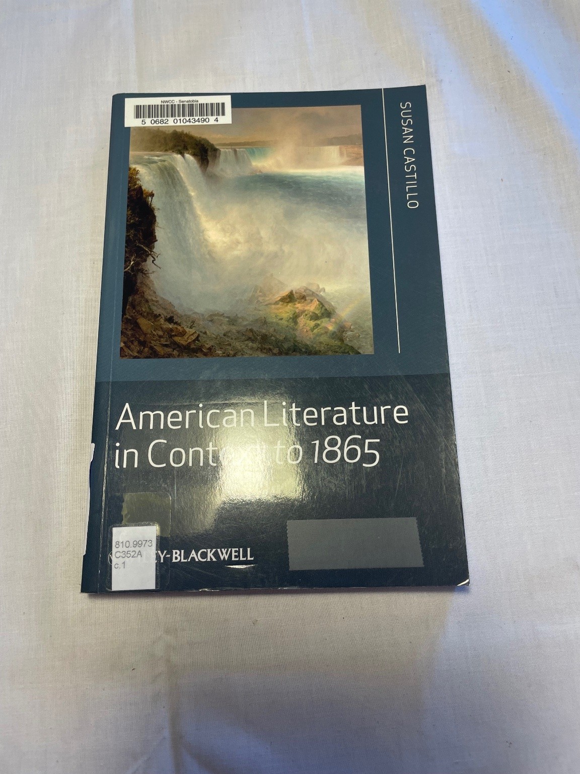 American Literature in Context to 1865 Susan Castillo 2011 Wiley-Blackwell