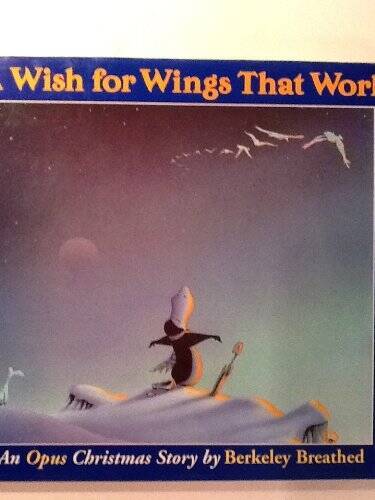 A Wish for Wings That Work: An Opus Christmas Story – VERY GOOD