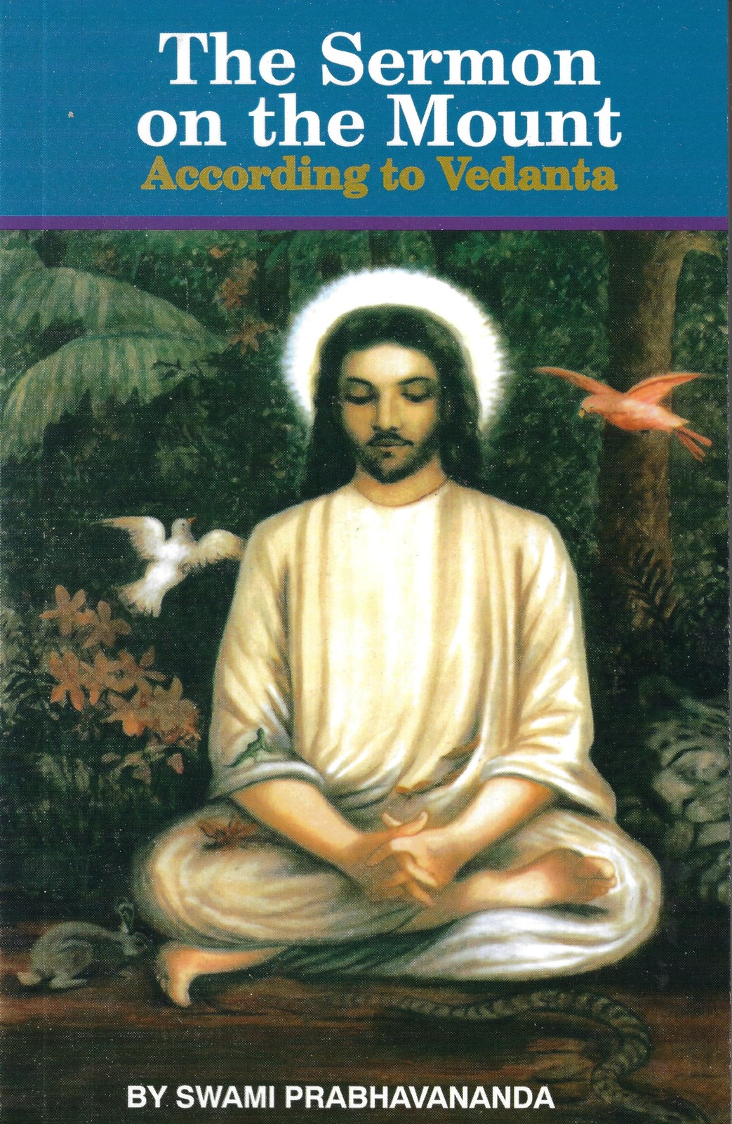 The Sermon on the Mount According to Vedanta – paperback Prabhavananda, Swam…
