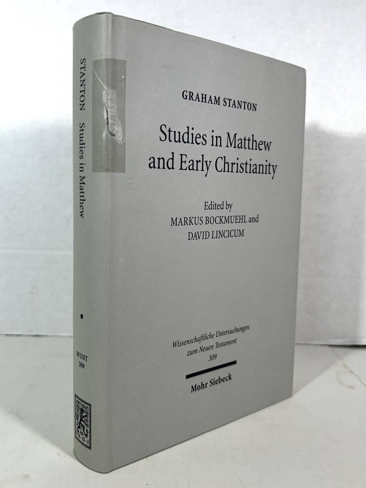 Studies in Matthew & Early Christianity by Graham Stanton 2013 Hardcover