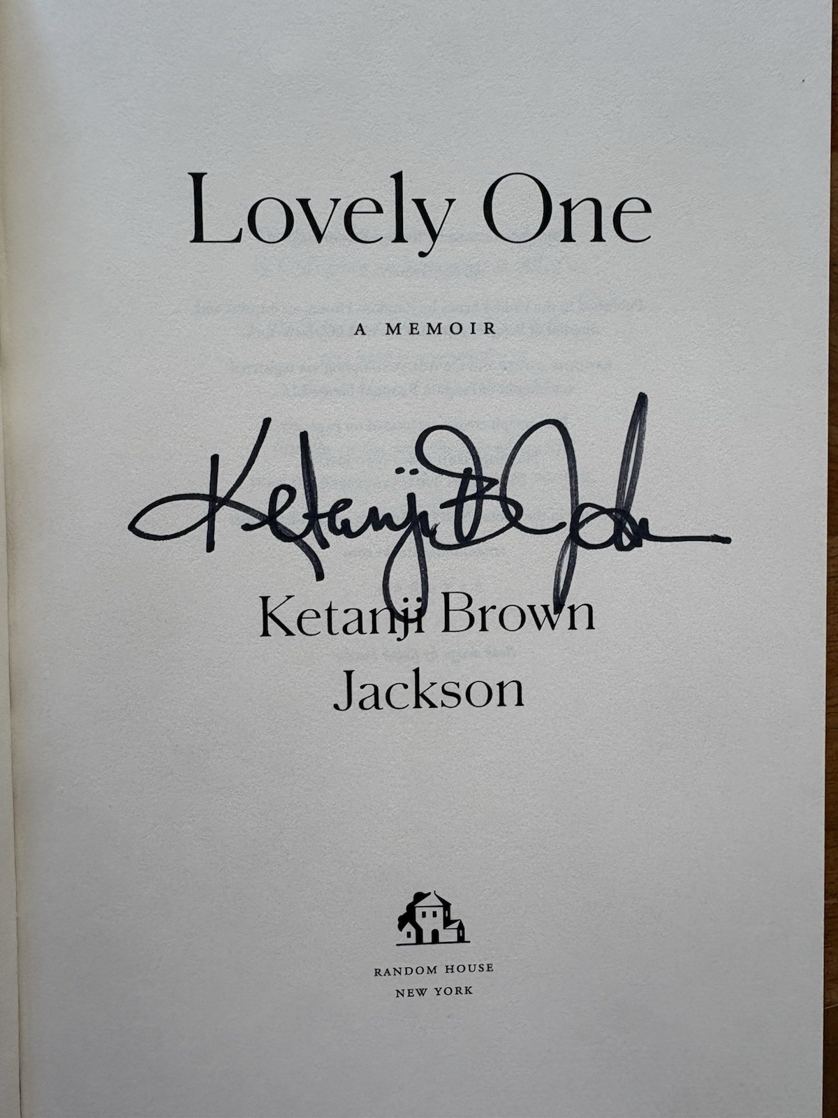 Historic Signed Ketanji Brown Jackson Lovely One + One-Night-Only & Juliet Broad
