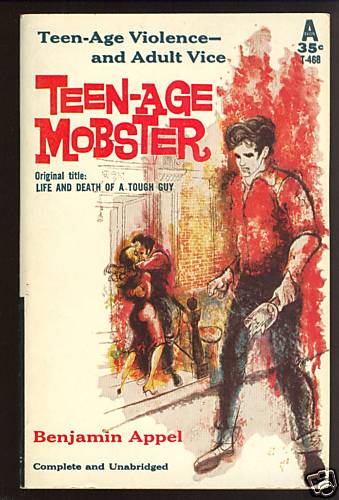 TEEN-AGE MOBSTER, by Ben Appel, AVON # T-468