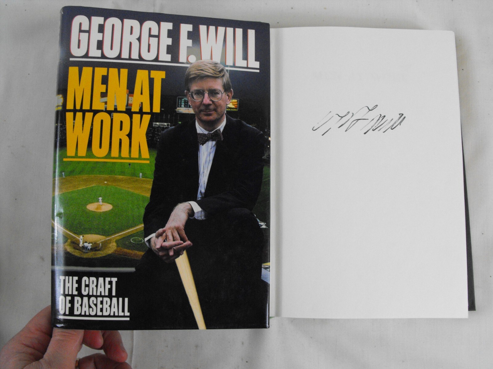 Men at Work : The Craft of Baseball by Signed by George F. Will (1990, HC) 1st