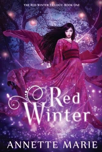 Annette Marie Red Winter (Paperback) Red Winter Trilogy