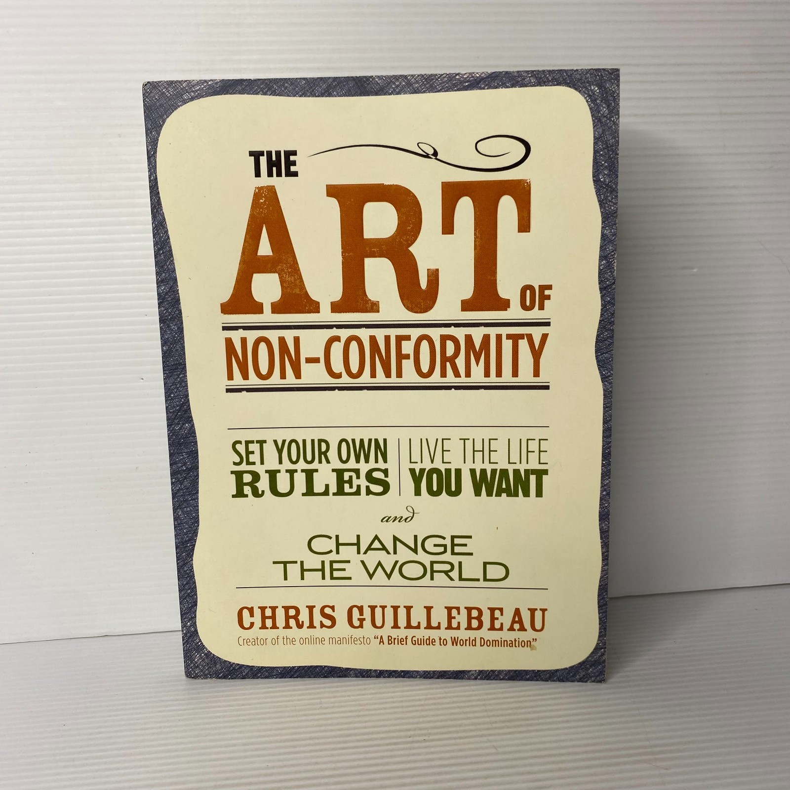 The Art of Non-Conformity by Chris Guillebeau
