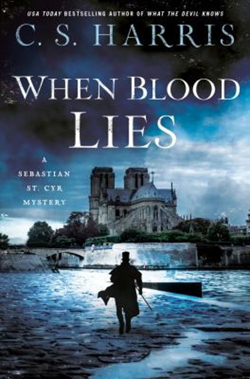 When Blood Lies Hardcover C. S. Harris