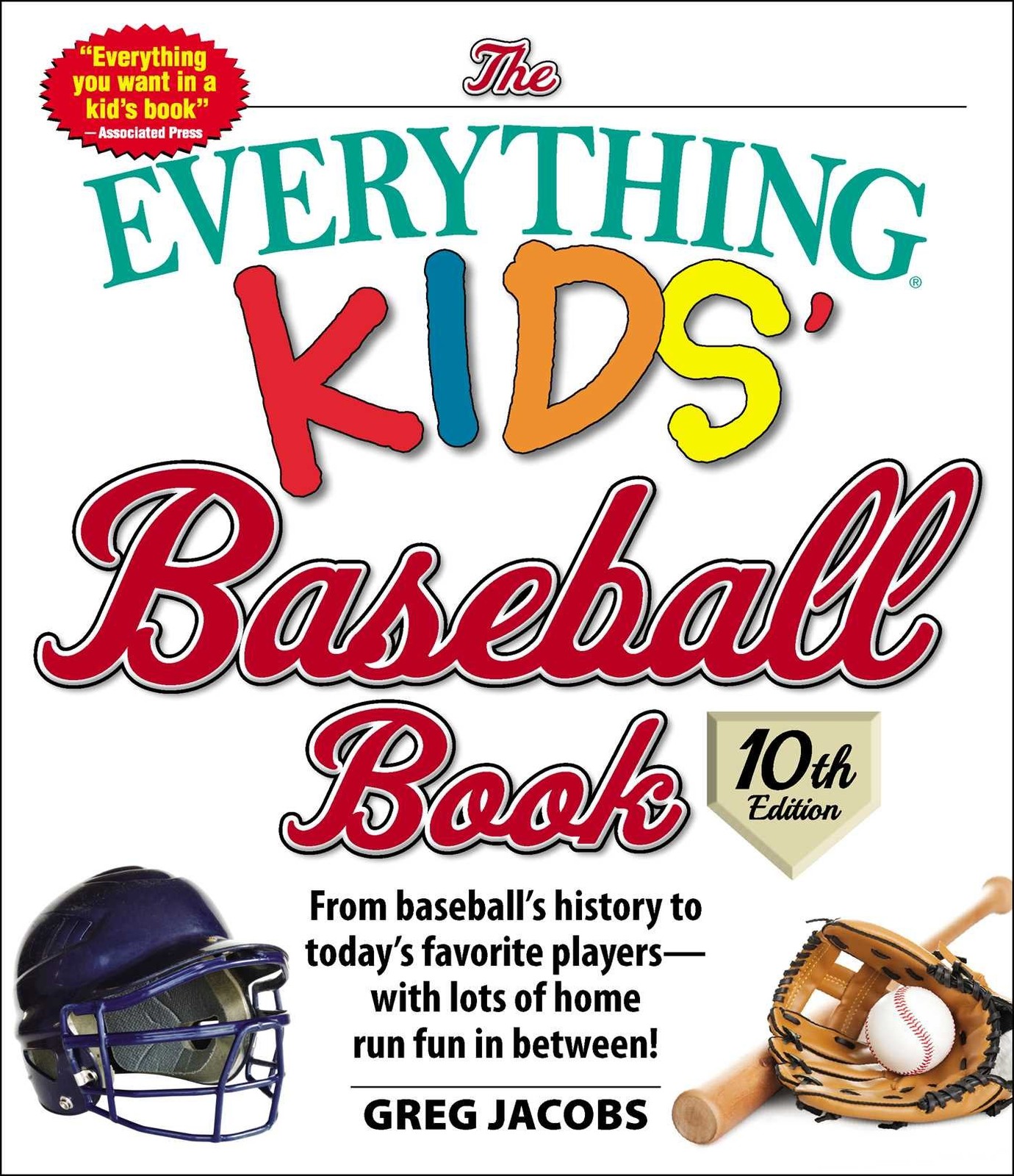 The Everything Kids’ Baseball Book, 10th Edition: From baseball’s history to…