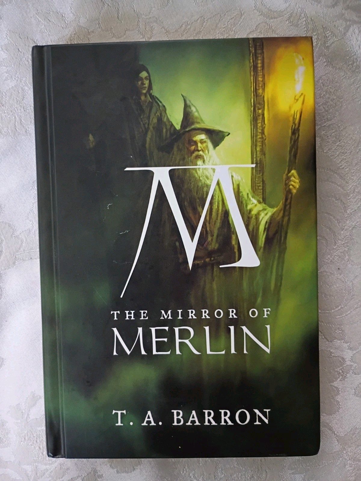 THE MIRROR OF MERLIN By T. A. Barron – Hardcover First Impression