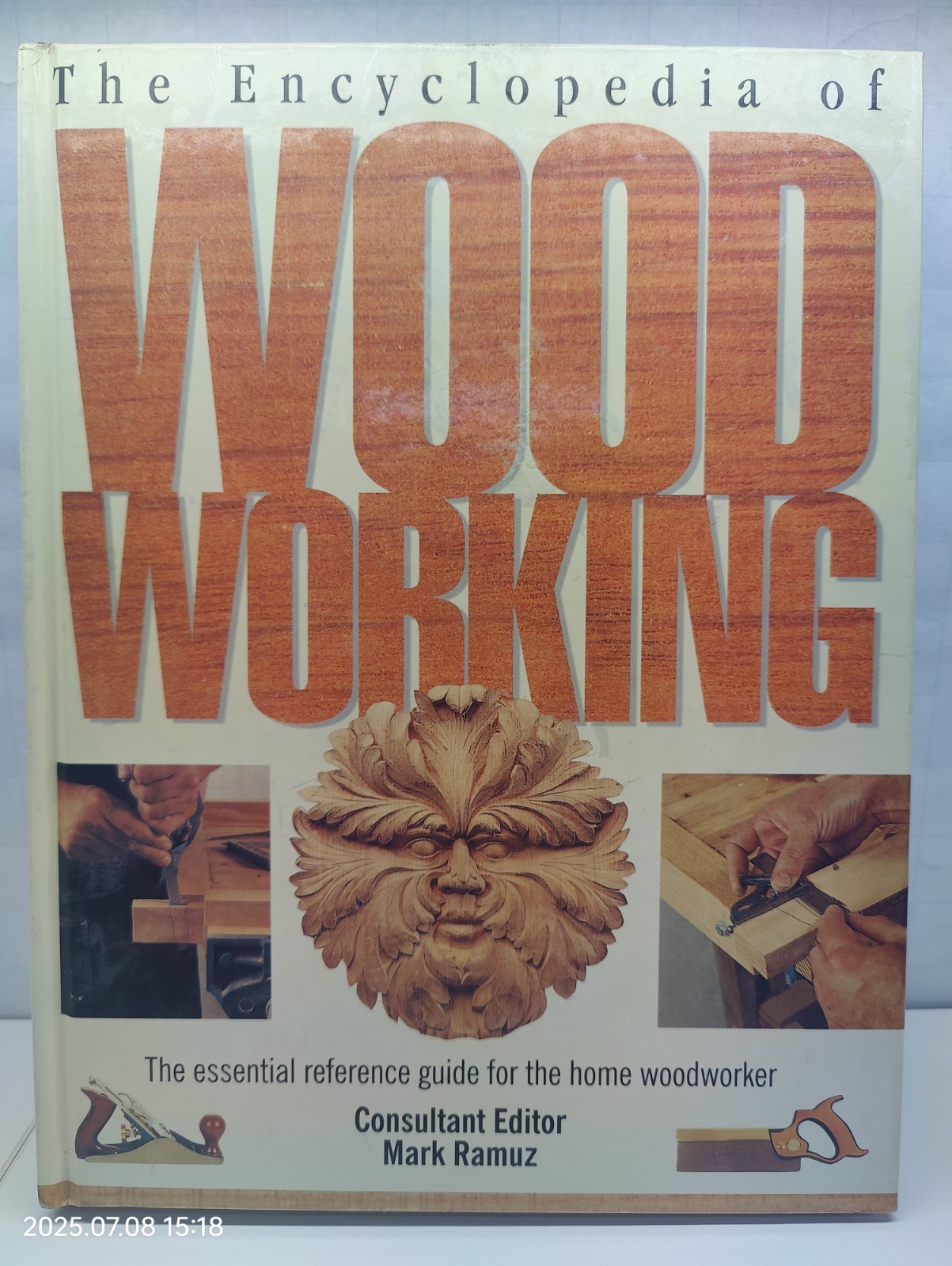 Encyclopedia of Woodworking, consultant editor Mark Ramuz