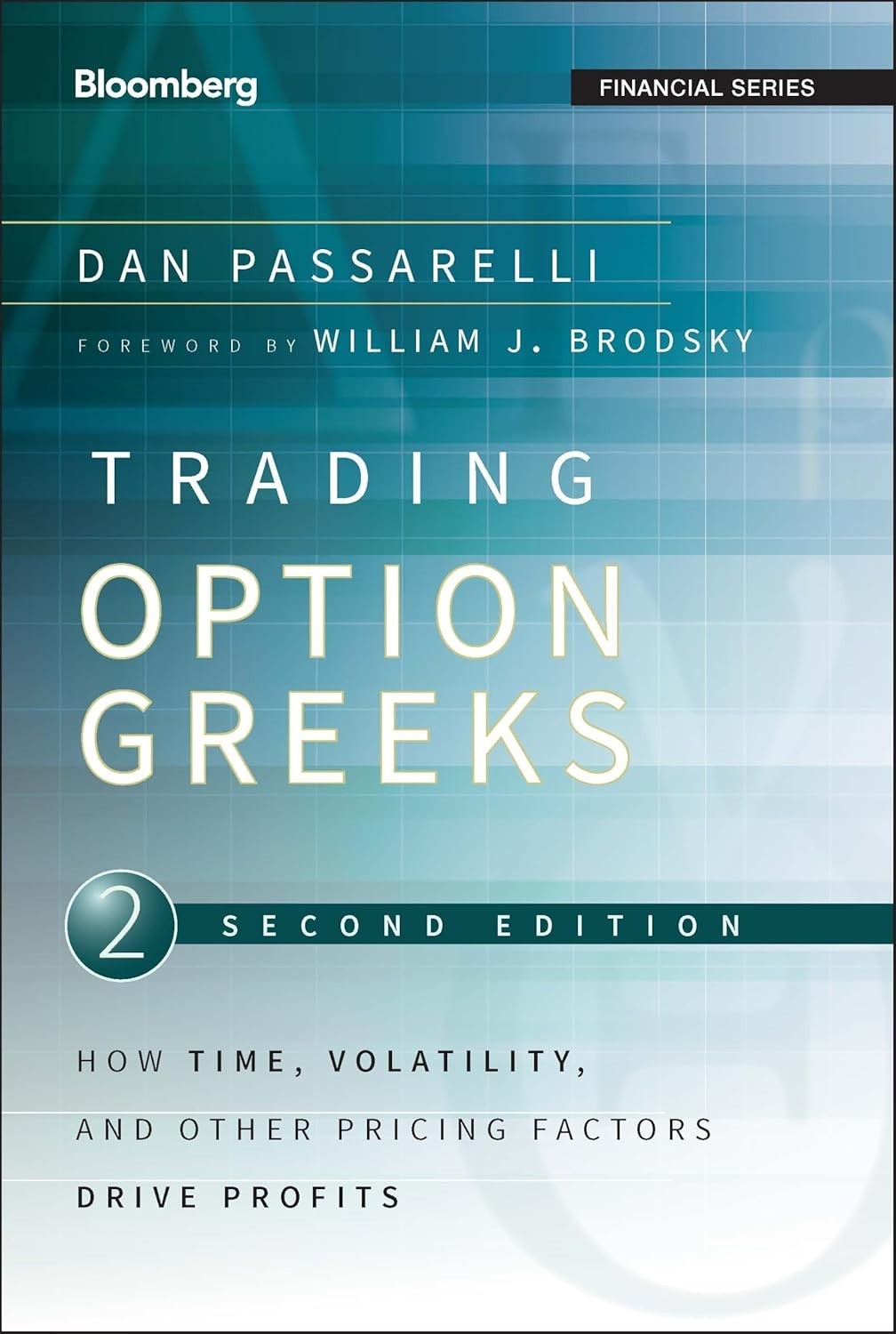 Trading Options Greeks: How Time, Volatility, and Other Pricing Factors Drive PB