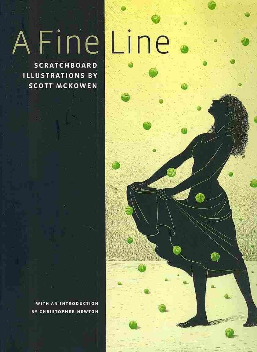 A Fine Line: Scratchboard Illustrations by Scott Mckowen – hardcover McKowen…