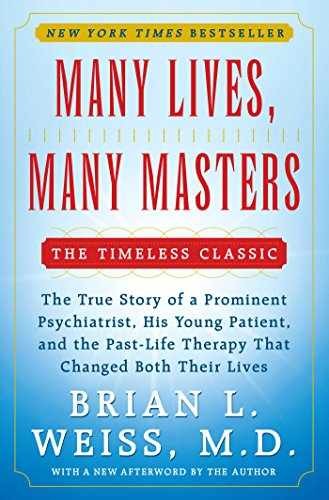 Many Lives, Many Masters: The True – Paperback, by Weiss Brian L. – Very Good