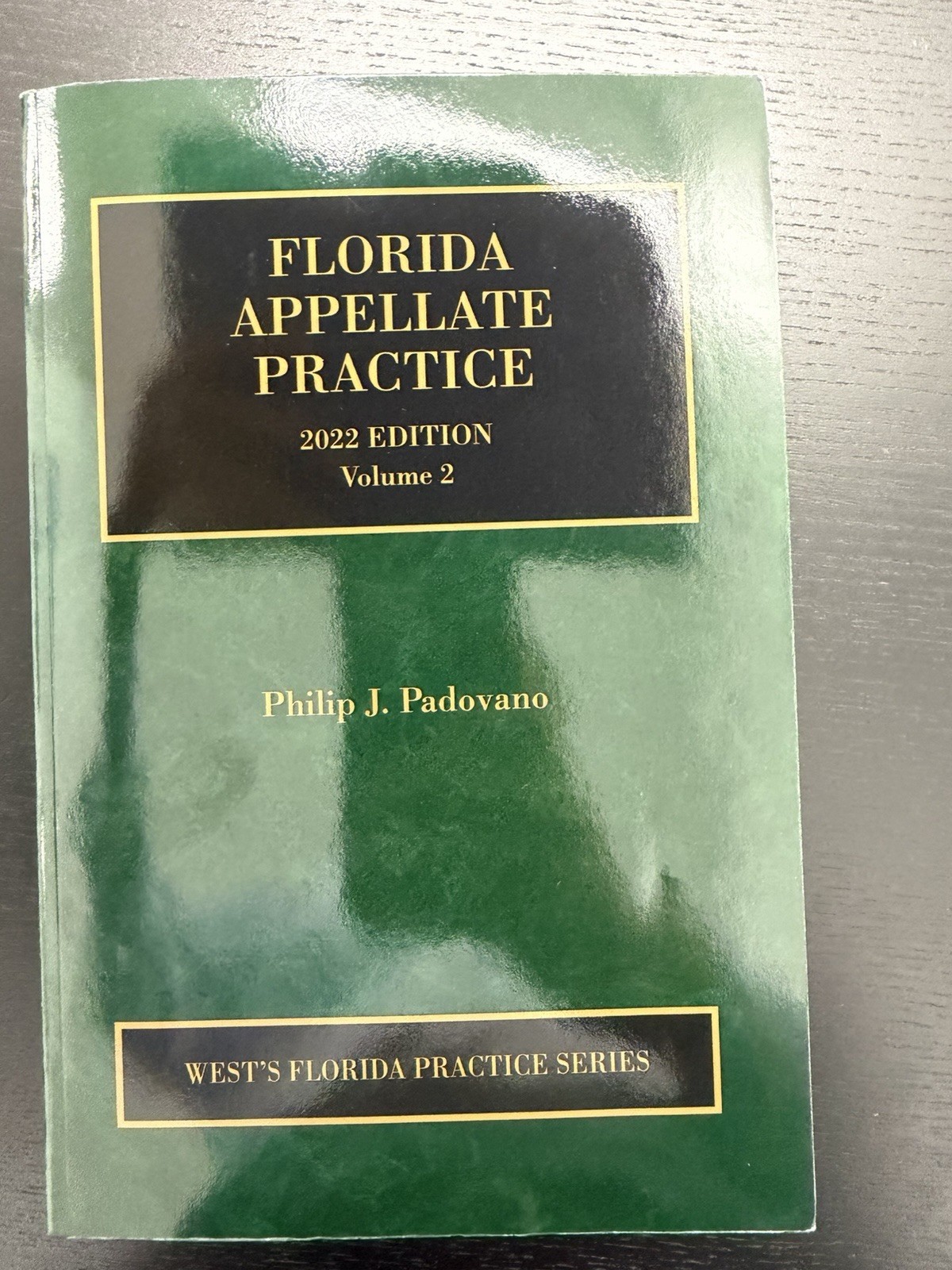 Florida Appellate Practice by Philip J. Padovano (2022 Edition, Softcover)