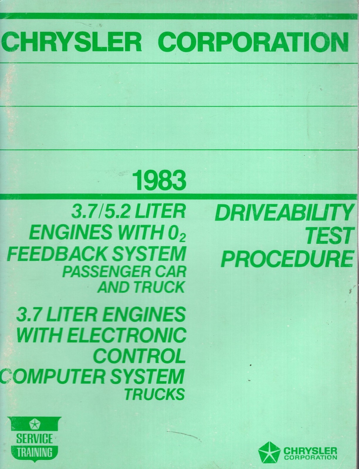 Chrysler Corp 1983 3.7/5.2 Liter Driveability Test Procedures 81-699-3005 MN629