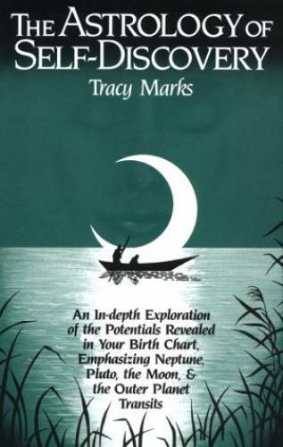 The Astrology of Self-Discovery – Paperback By Marks, Tracy – GOOD