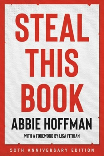 Steal This Book (50th Anniversary Edition) by Abbie Hoffman: New
