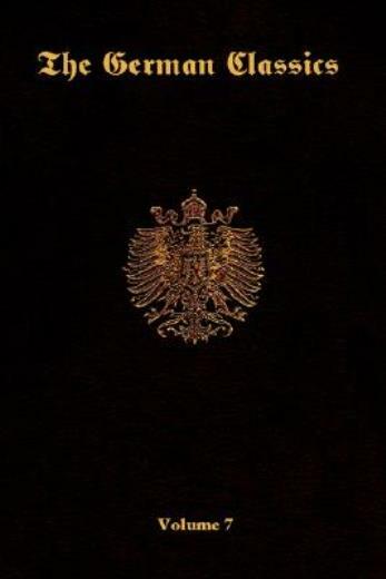 The German Classics-Volume 7