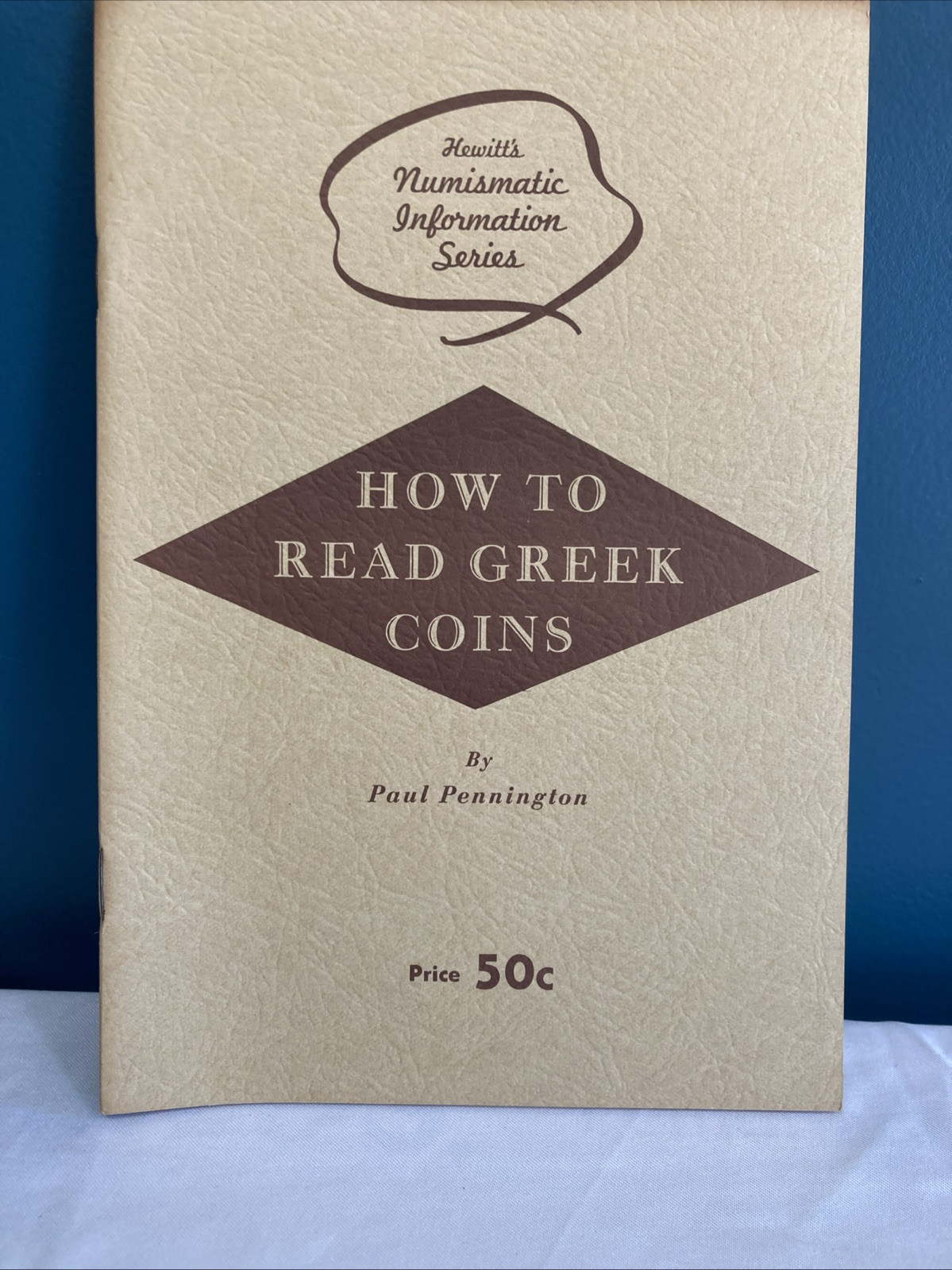 How To Read Greek Coins Paul Pennington Numismatic 1969 Hewitt Brothers