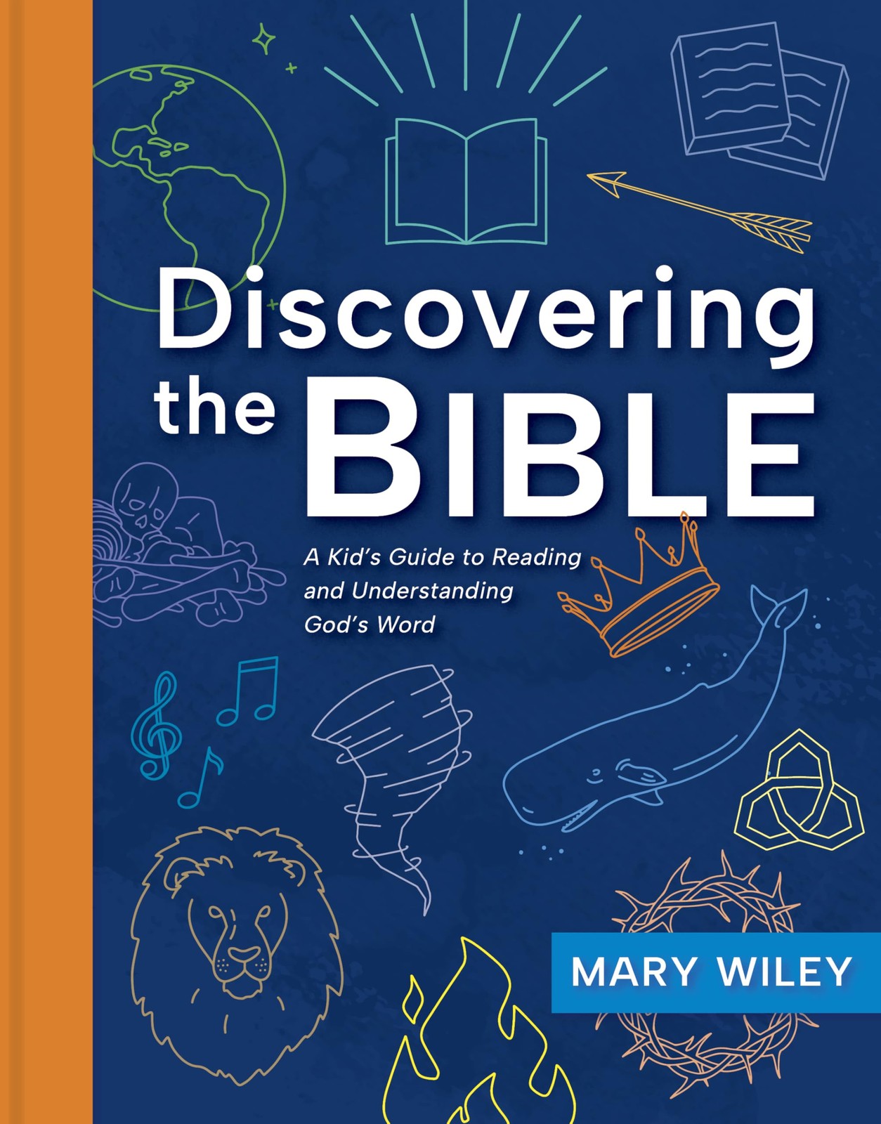 Discovering the Bible: A Kid’s Guide to Reading and Understanding God’s Word…