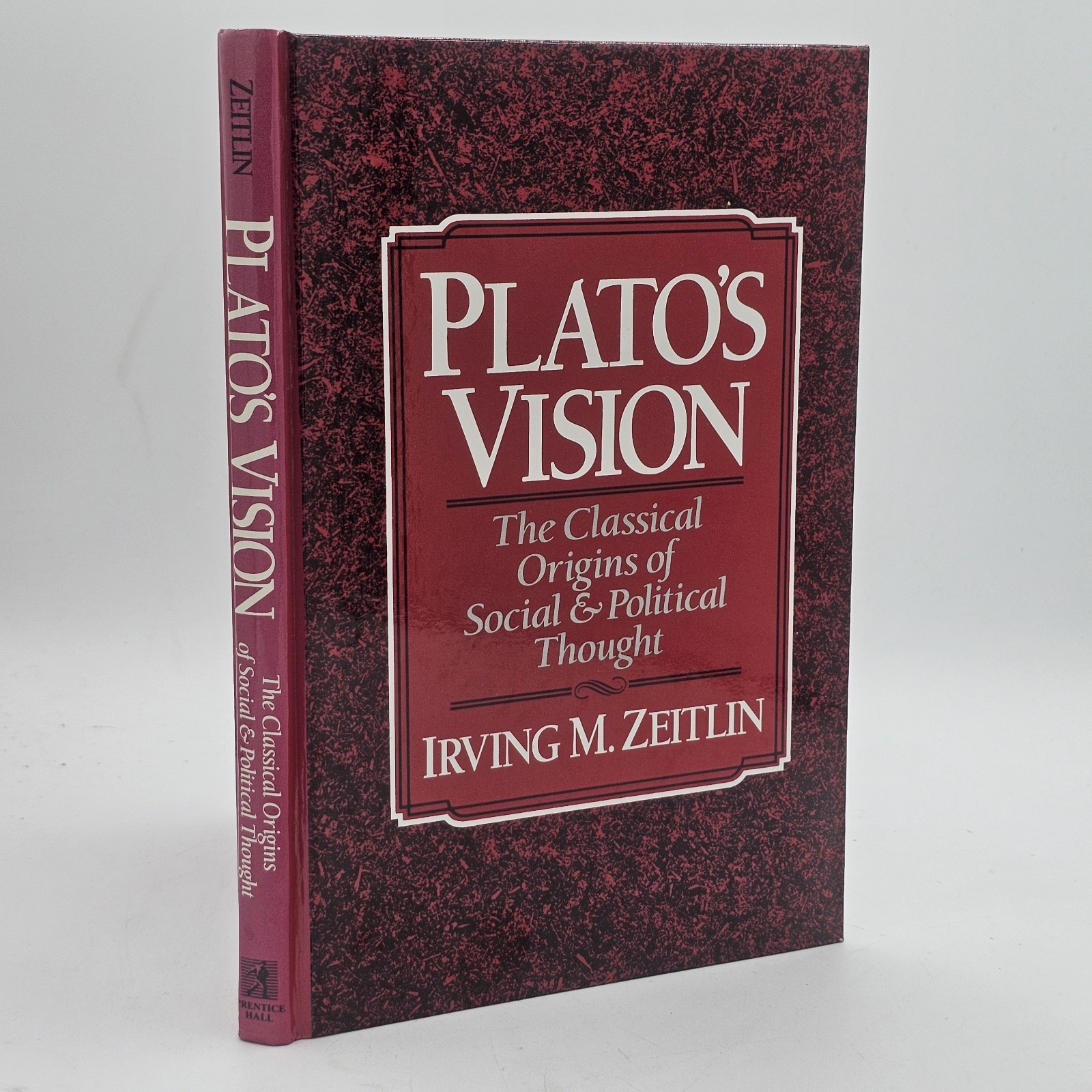 Plato’s Vision Irving Zeitlin 1993 HC Social Political Thought Prentice 1st Ed