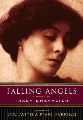 Falling Angels: A Novel – Hardcover By Chevalier, Tracy – GOOD