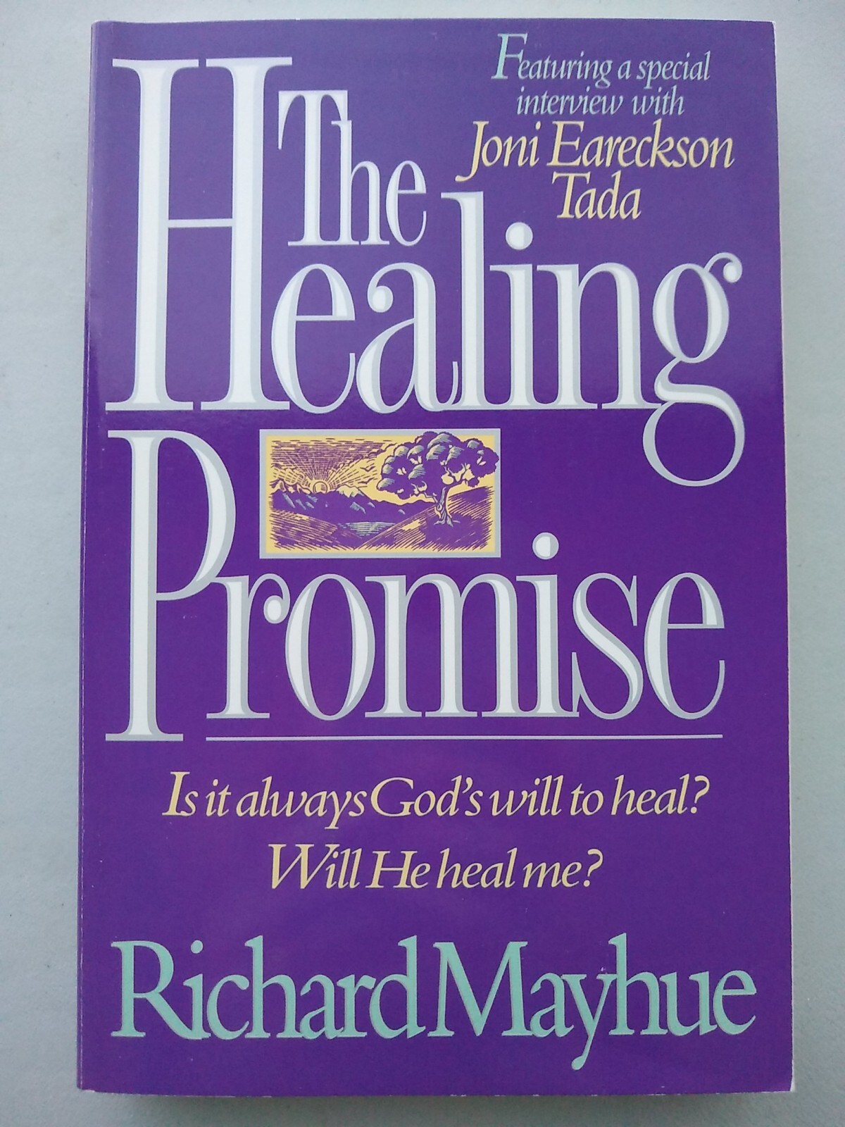The Healing Promise by Richard L. Mayhue (1994, Trade Paperback)