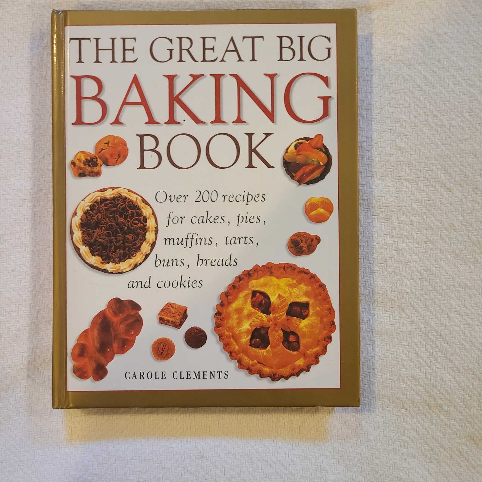 Hermes House The Great Big Baking Book by Carole Clements HC Illustrated 2003