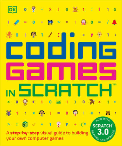Coding Games in Scratch, 2nd Edition – Paperback By Woodcock, Jon – VERY GOOD