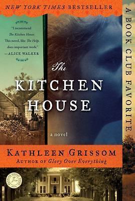 The Kitchen House: A Novel by Grissom, Kathleen