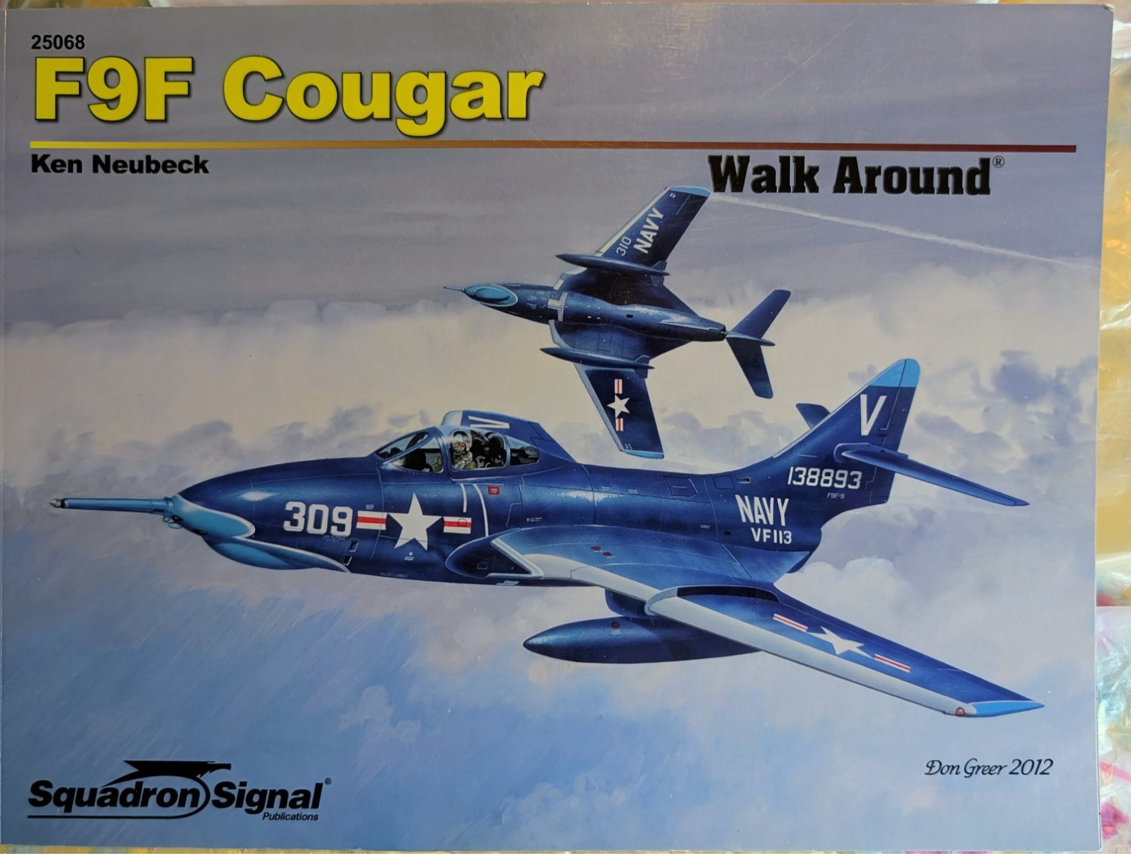 BOOK F9F Cougar Walk Around Squadron Signal Publications 2012