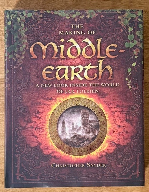 Making of Middle Earth by Christopher Snyder