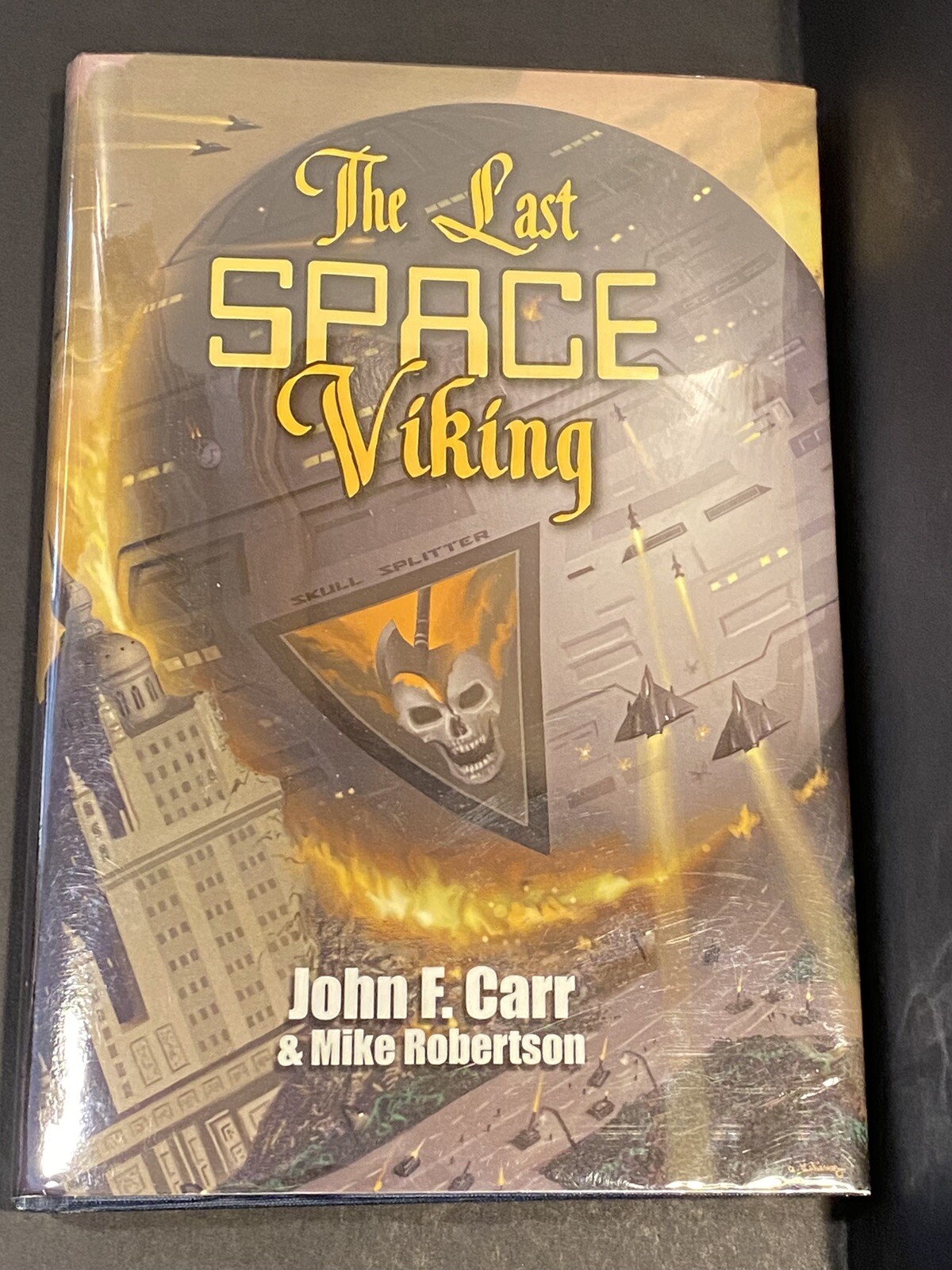 The Last Space Viking by John F Carr & Mike Robertson Pequod Press 2011 1st/1st