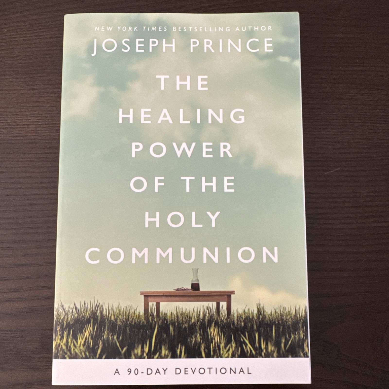 The Healing Power of the Holy Communion by Joseph Prince