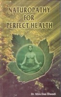 Naturopathy For Perfect Health [Hardcover]