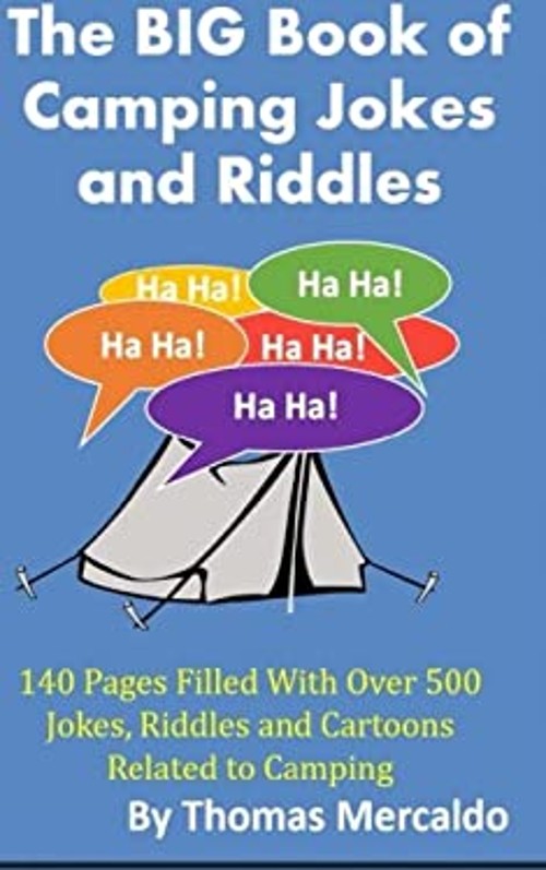 The BIG Book of Campfire Jokes and Riddles : 140 Pages Filled wit