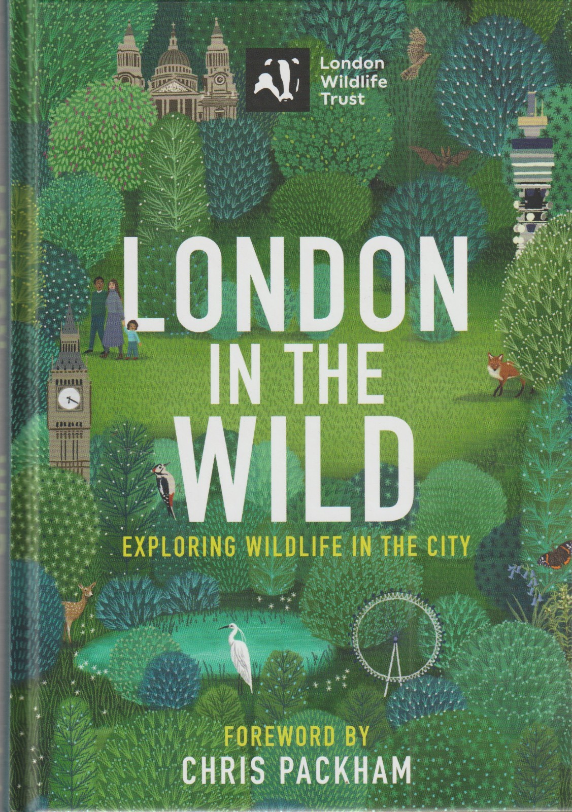 London in the Wild – Exploring the Wildlife in the City – Chris Packham