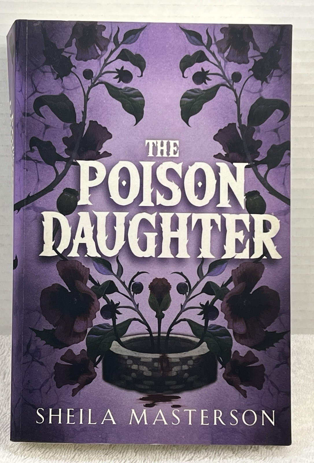 The Poison Daughter/Sheila Masterson PB Book 2025 OOP YA Fantasy Self Published