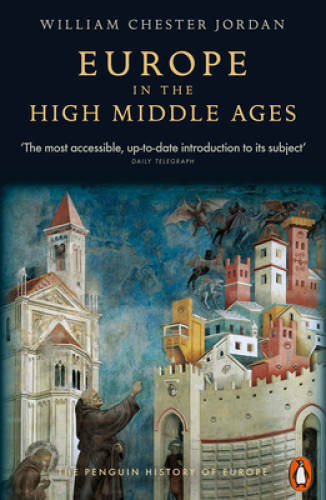 Europe in the High Middle Ages (The Penguin History of Europe) – GOOD