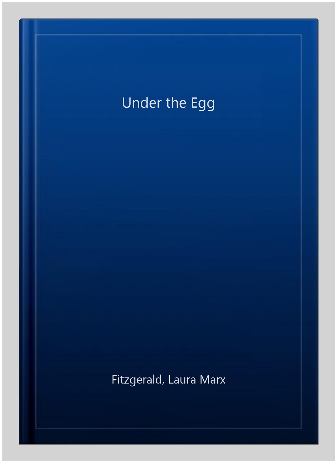 Under the Egg, Paperback by Fitzgerald, Laura Marx, Brand New, Free shipping …