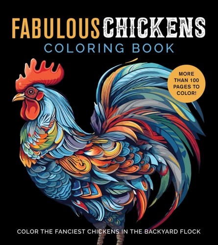 Fabulous Chickens Coloring Book: Color the Fanciest Chickens in … (paperback)